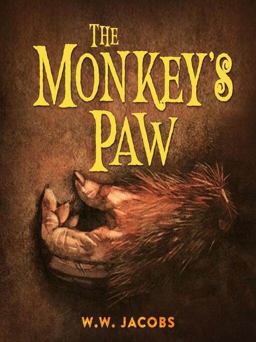 Title details for The Monkey's Paw by W.W. Jacobs - Wait list